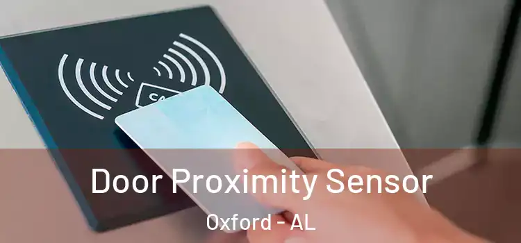  Door Proximity Sensor Oxford - AL