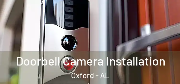  Doorbell Camera Installation Oxford - AL