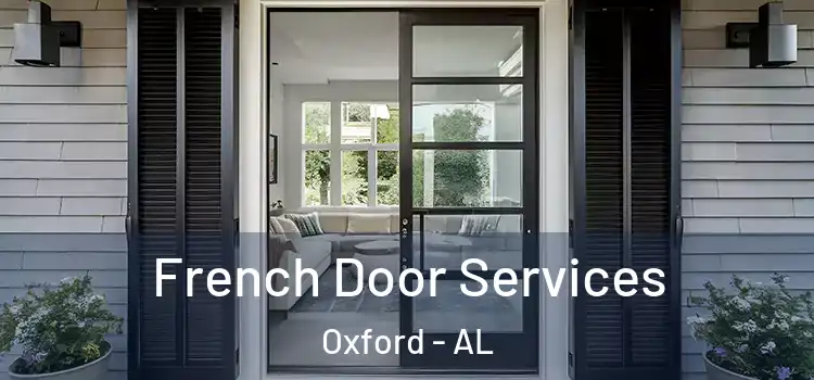  French Door Services Oxford - AL